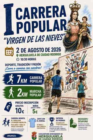 I Carrera Popular "Virgen de las Nieves" en Herguijuela de Ciudad Rodrigo (7km, 2km)