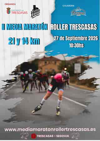 II Media Maratón Roller Trescasas en Trescasas (21.095km, 14.06km)