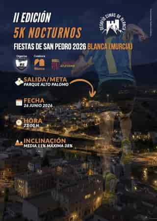 II 5K Nocturno Cimas de Blanca Fiestas de San Pedro en Blanca (5km)
