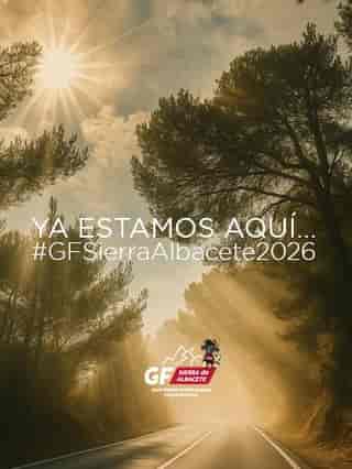 GRAN FONDO INTERNACIONAL SIERRA DE ALBACETE 2026 en Riópar (165km, 119km)