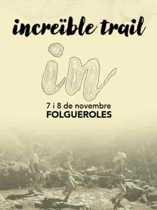 Increïble Trail en Folgueroles (100km, 50km, 2.5km)