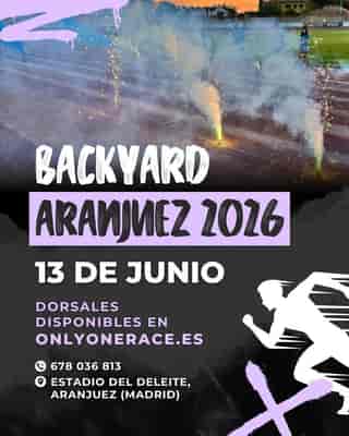 O1R BACKYARD ARANJUEZ 2026 en Aranjuez (6.8km)