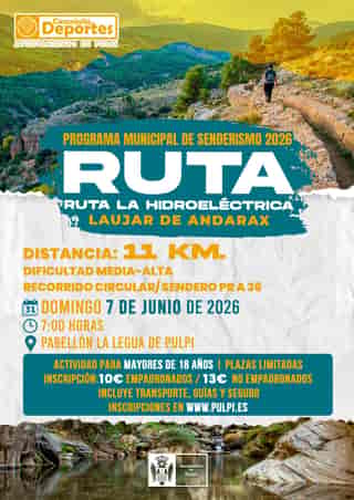 Programa Municipal de Senderismo 2026 - Ruta La Hidroeléctrica Laujar de Andarax en Pulpí (11km)