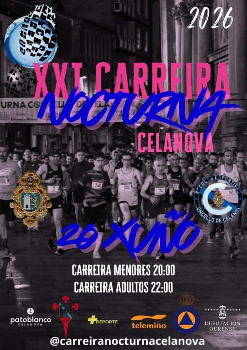 XXI CARREIRA NOCTURNA DE CELANOVA en Celanova (60m, 100m, 500m, 500m, 1000m, 1600m, 1600m, 8.5km, 8.5km, 8.5km, 8.5km, 8.5km, 8.5km, 8.5km, 8.5km, 8.5km, 8.5km)
