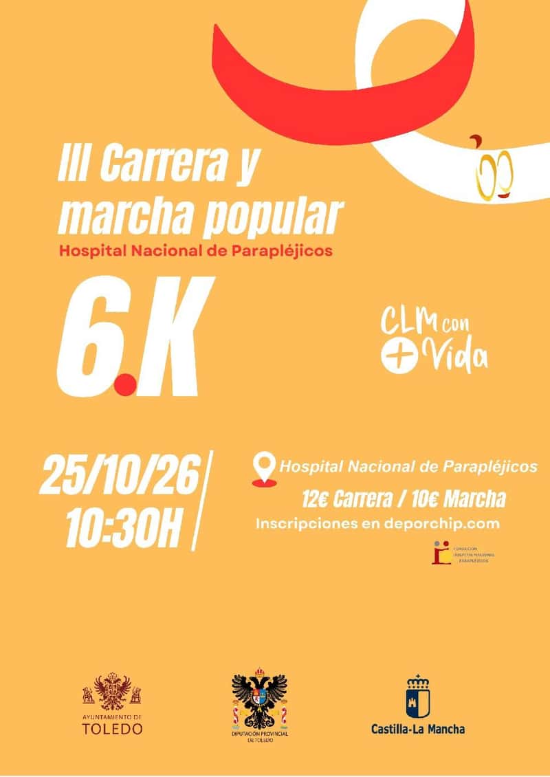 III CARRERA & MARCHA SOLIDARIA DEL HOSPITAL NACIONAL DE PARAPLÉJICOS en Toledo (6km, 6km, 4km)