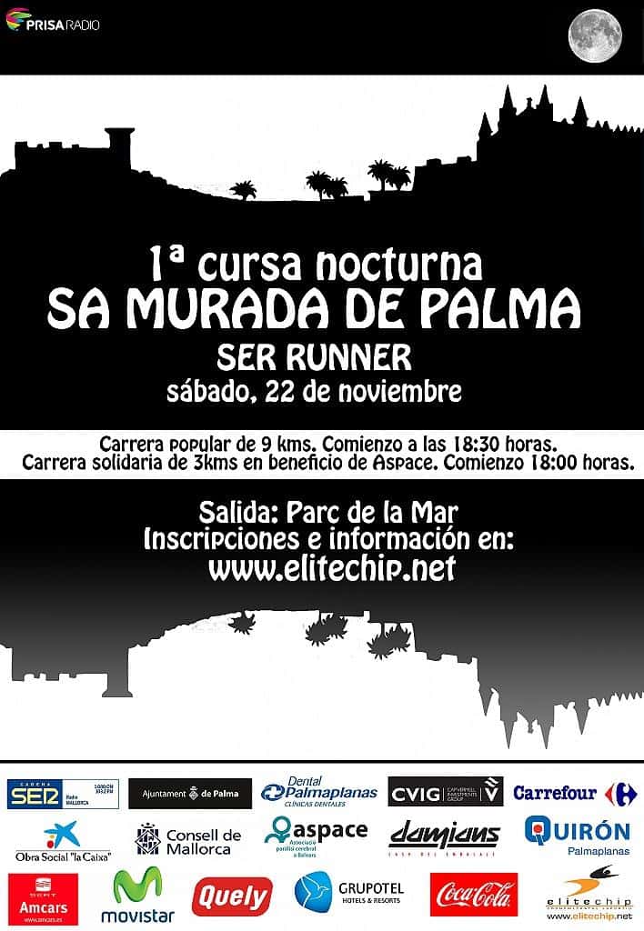 I Cursa Nocturna “Sa Murada de Palma” SER Runner 2014 en Palma (3km, 9.5km)