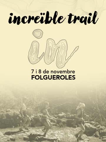 Increïble Trail en Folgueroles (100km, 50km, 2.5km)