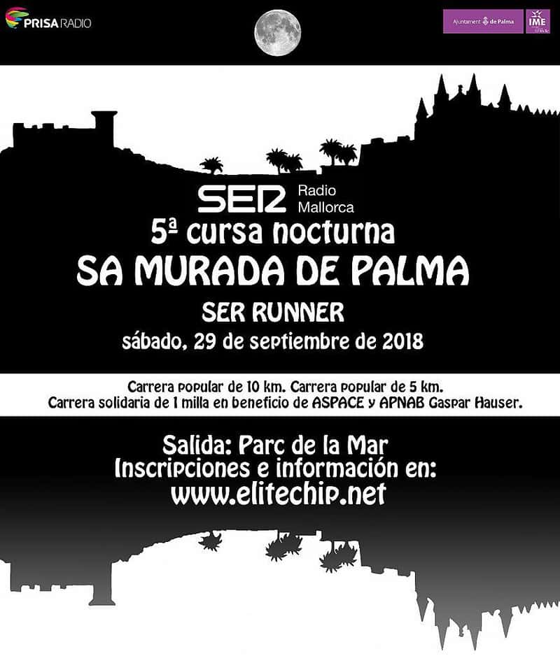 V Cursa Nocturna Sa Murada de Palma Ser Runner 2018 en Palma (1.609km, 5km, 10km)