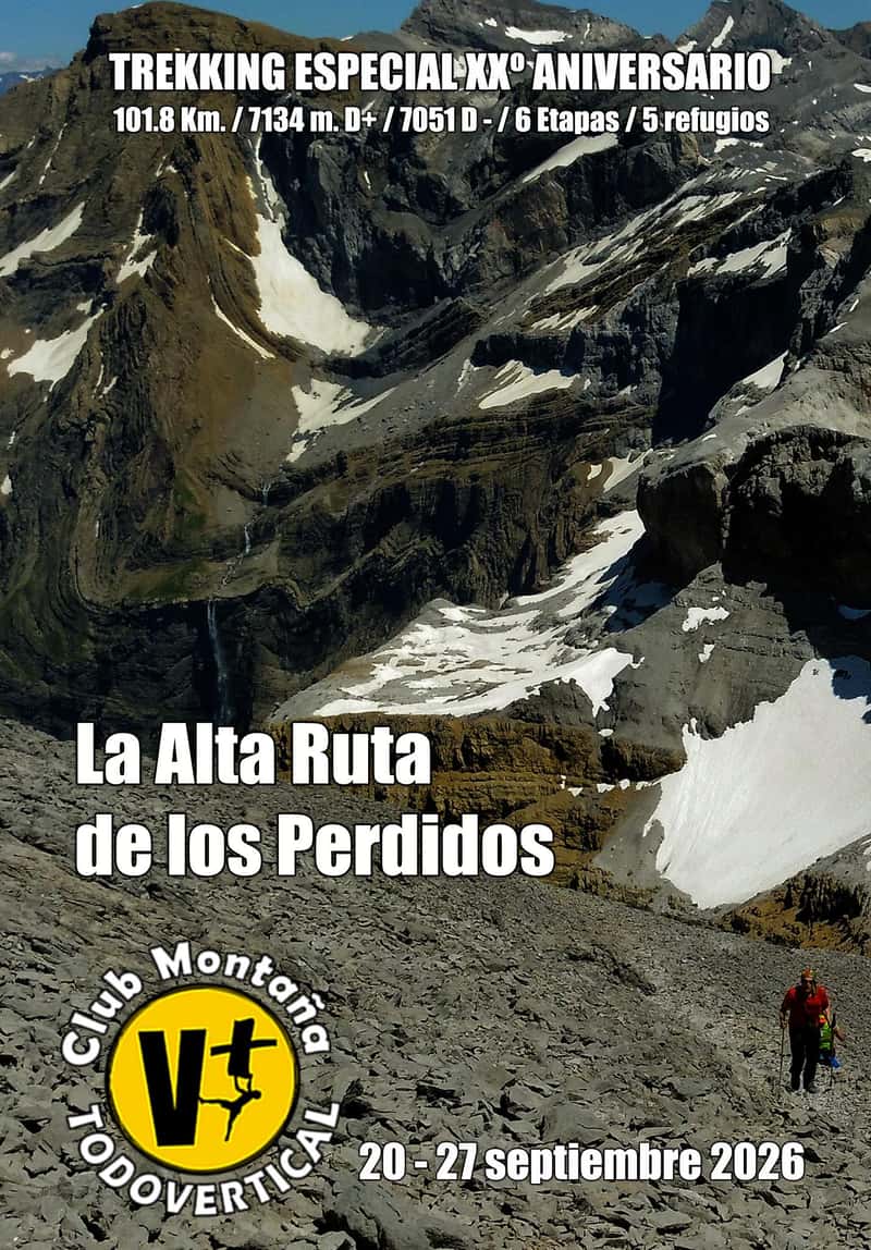LA ALTA RUTA DE LOS PERDIDOS - TREKKING ESPECIAL XXº ANIVERSARIO en Panticosa (101.8km)