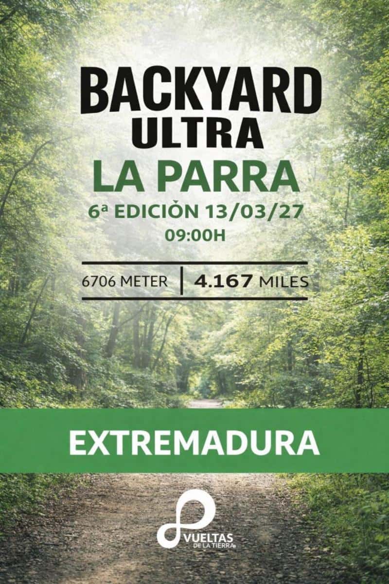 VI BACKYARD ULTRA LA PARRA 2027 en La Parra (6.706km, 46.942km, 6.706km, 100.59km)