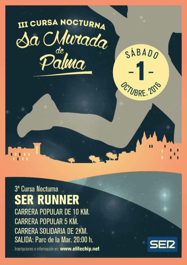 III Cursa Nocturna Sa Murada de Palma SER RUNNER 2016 en Palma (2km, 5km, 10km)