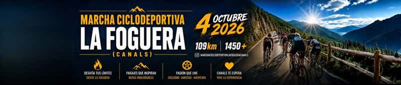 MARCHA CICLODEPORTIVA LA FOGUERA CANALS en Canals (109km)